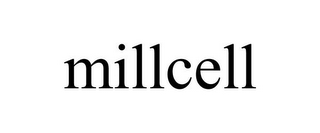 MILLCELL