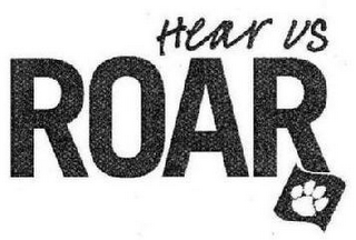 HEAR US ROAR