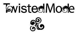 TWISTEDMODE