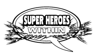 SUPER HEROES WITHIN