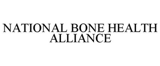 NATIONAL BONE HEALTH ALLIANCE