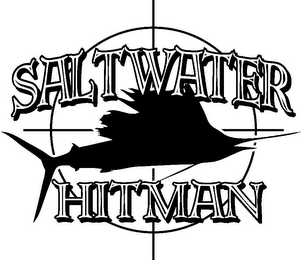 SALTWATER HITMAN