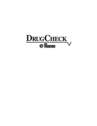 DRUGCHECK @ HOME