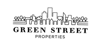 GREEN STREET PROPERTIES