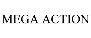 MEGA ACTION