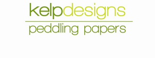 KELPDESIGNS PEDDLING PAPERS