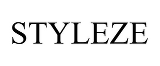 STYLEZE