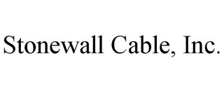 STONEWALL CABLE, INC.