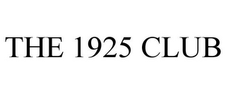 THE 1925 CLUB