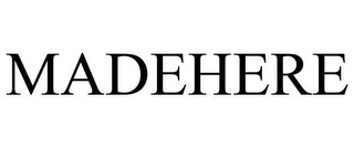 MADEHERE