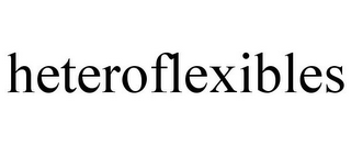 HETEROFLEXIBLES