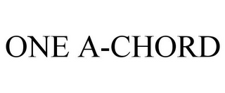 ONE A-CHORD