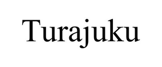 TURAJUKU