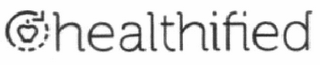 HEALTHIFIED