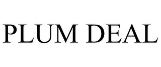 PLUM DEAL