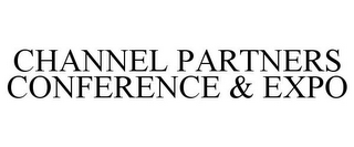 CHANNEL PARTNERS CONFERENCE & EXPO