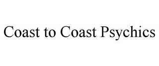 COAST TO COAST PSYCHICS