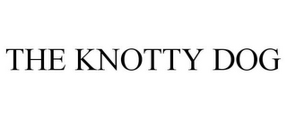 THE KNOTTY DOG