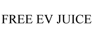 FREE EV JUICE