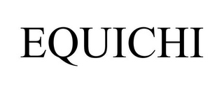 EQUICHI