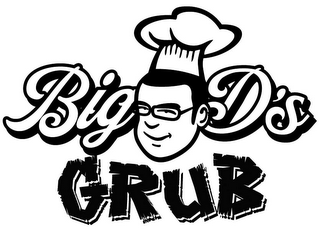 BIG D'S GRUB