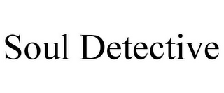 SOUL DETECTIVE