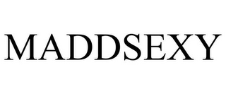 MADDSEXY