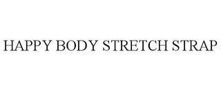 HAPPY BODY STRETCH STRAP