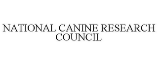 NATIONAL CANINE RESEARCH COUNCIL