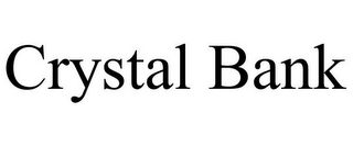 CRYSTAL BANK