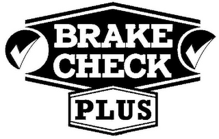 BRAKE CHECK PLUS