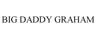 BIG DADDY GRAHAM
