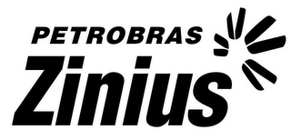 PETROBRAS ZINIUS