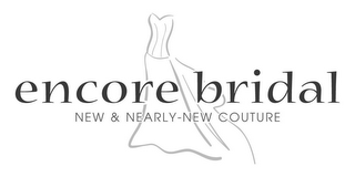 ENCORE BRIDAL NEW & NEARLY-NEW COUTURE