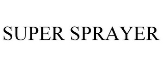 SUPER SPRAYER