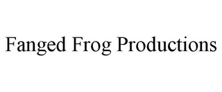 FANGED FROG PRODUCTIONS