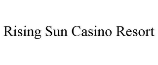 RISING SUN CASINO RESORT