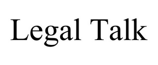 LEGAL TALK