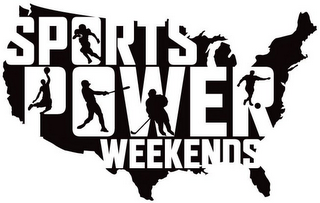 SPORTS POWER WEEKENDS