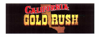 CALIFORNIA GOLD RUSH