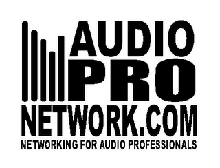 AUDIO PRO NETWORK.COM NETWORKING FOR AUDIO PROFESSIONALS