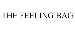 THE FEELING BAG