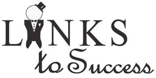 LINKS TO SUCCESS