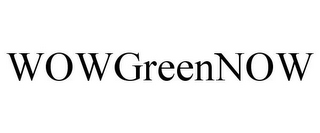 WOWGREENNOW