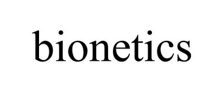 BIONETICS