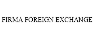 FIRMA FOREIGN EXCHANGE