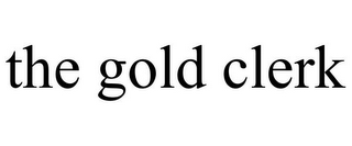 THE GOLD CLERK