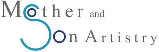 MOTHER AND SON ARTISTRY