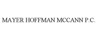 MAYER HOFFMAN MCCANN P.C.