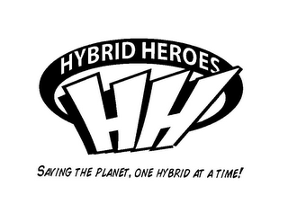 HYBRID HEROES HH SAVING THE PLANET, ONE HYBRID AT A TIME!